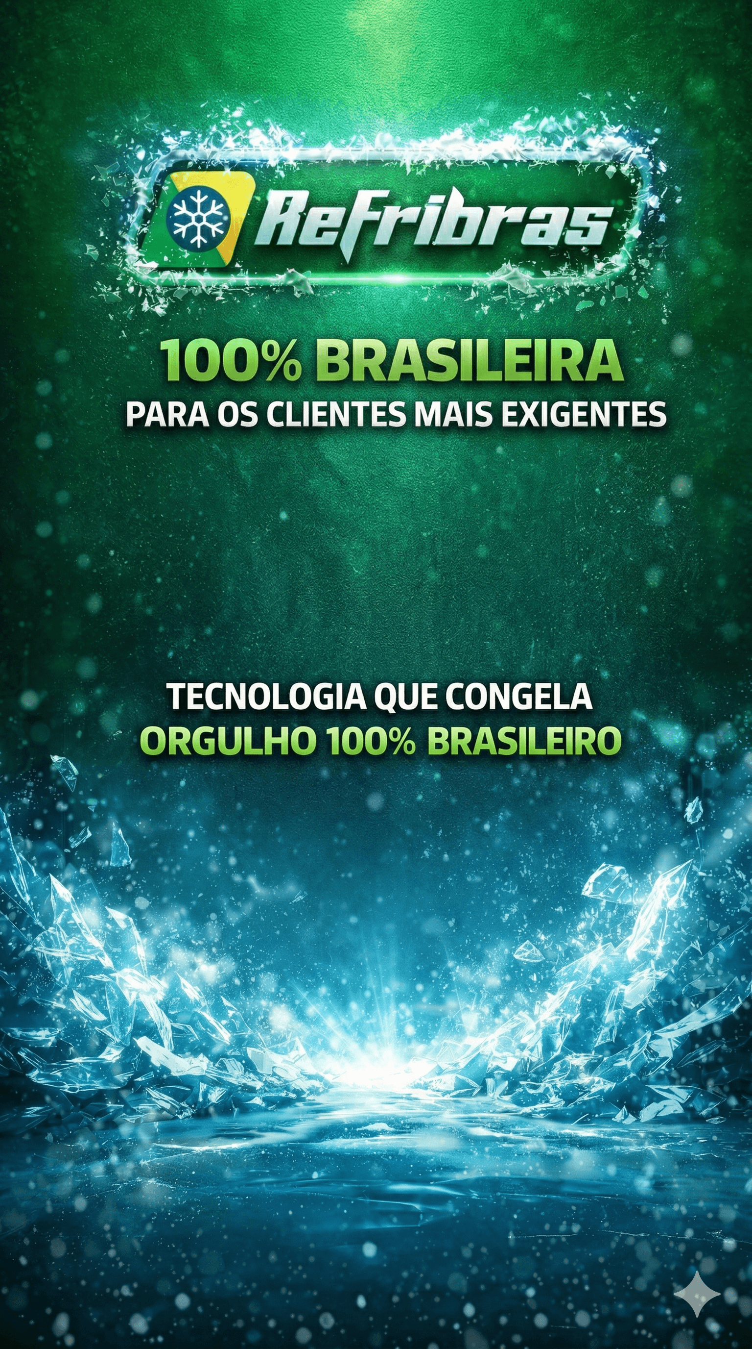 Refribras — tecnologia brasileira em refrigeração comercial, 100% brasileira